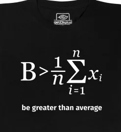 Be greater than average