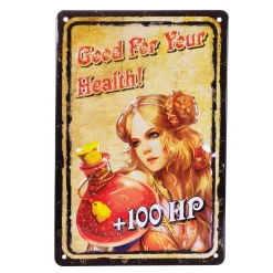 Blechschild Good For Your Health