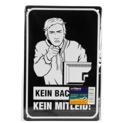 Blechschild Kein Backup - Kein Mitleid