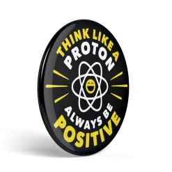 Geek Button Think Like a Proton