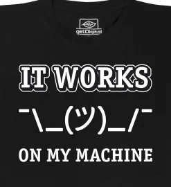 It Works On My Machine