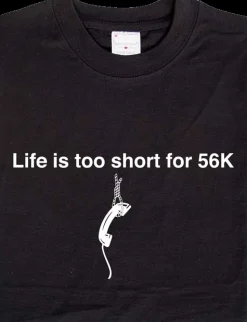 Life is too short for 56k