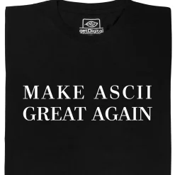 Make ASCII great again
